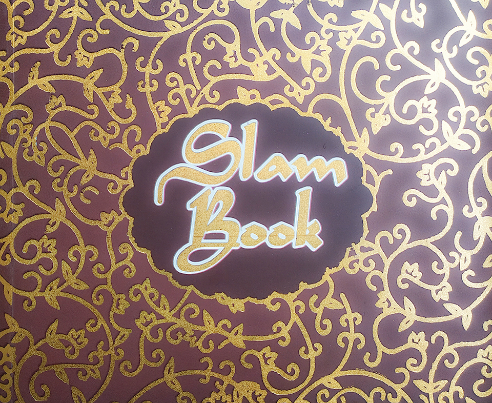 EXCLUSIVE SLAM BOOK: Inside Your Friends Can Write All Their Secrets. 