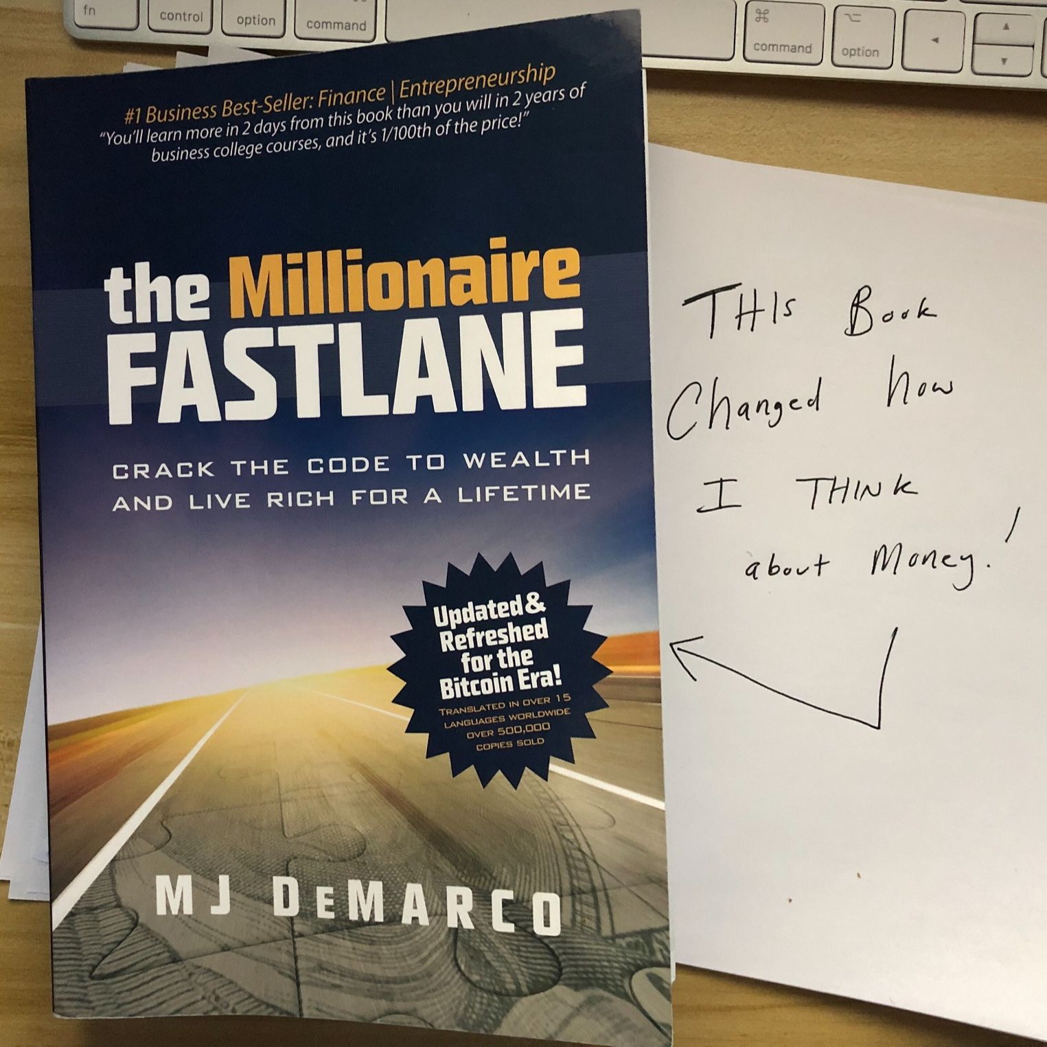 The Millionaire Fastlane: Crack the Code to Wealth and Live Rich for a Lifetime by M. J. DeMarco. 