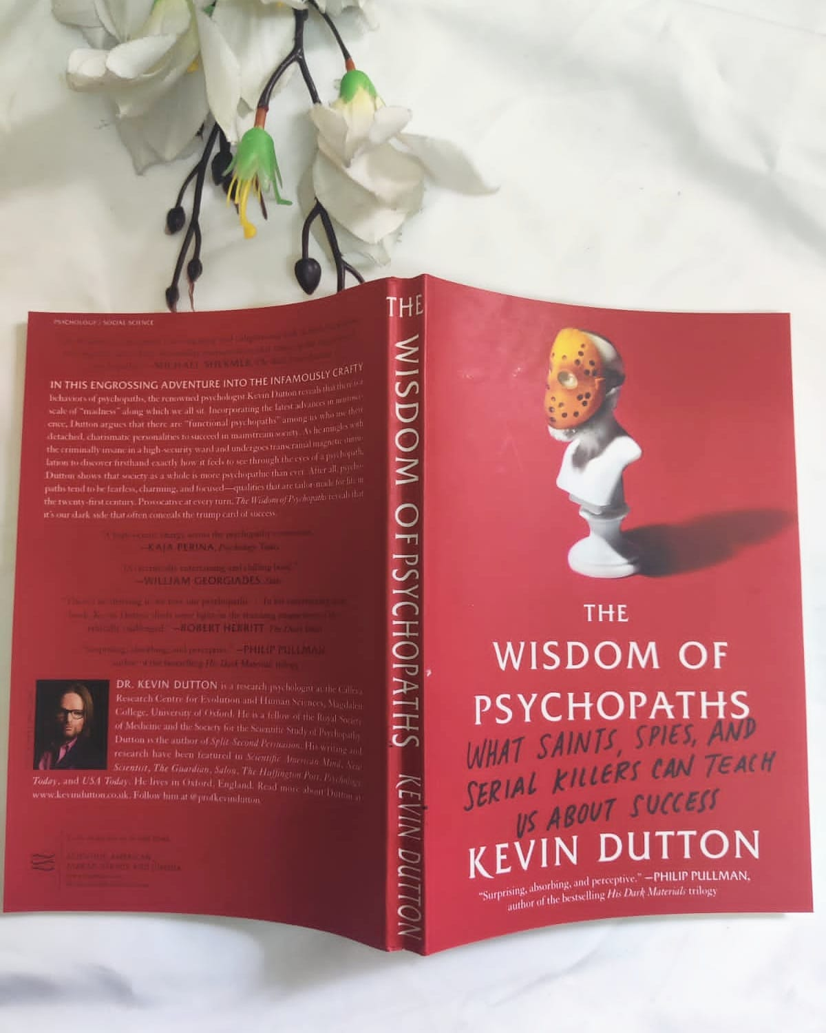 The Wisdom of Psychopaths: What Saints, Spies, and Serial Killers Can Teach Us About Success by Kevin Dutton