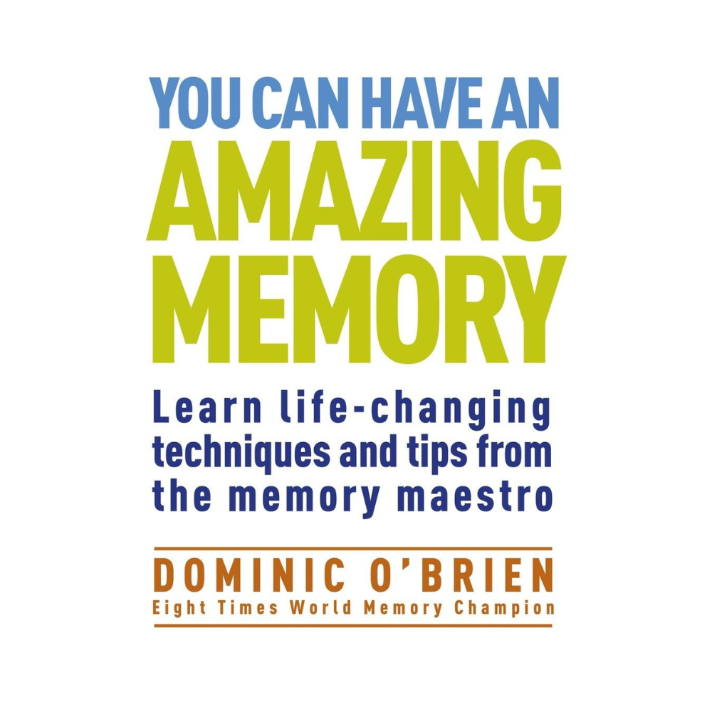 You Can Have an Amazing Memory by Dominic O'Brien - Premium - Paperback. 