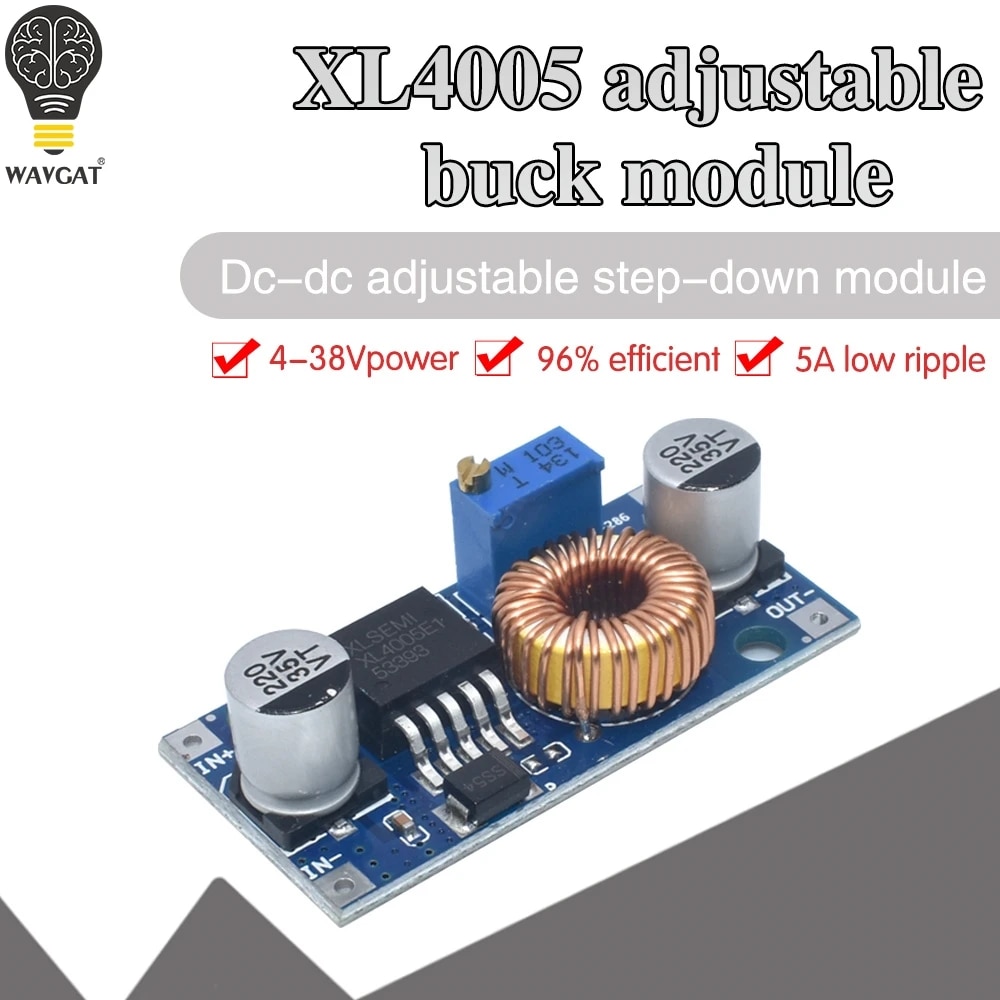WAVGAT XL4005 DSN5000 Beyond LM2596 DC-DC adjustable step-down 5A 75W power Supply module Large current Large power