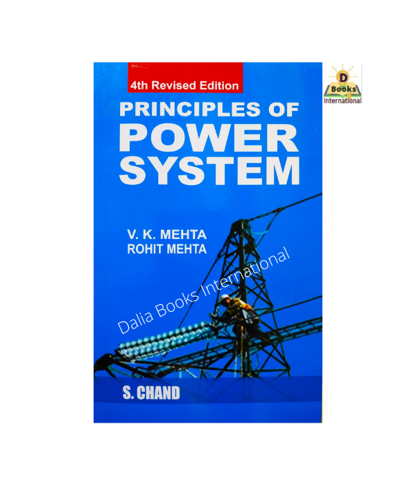 Principles Of Power System by V.k.  Mehta & Rohit Mehta. 
