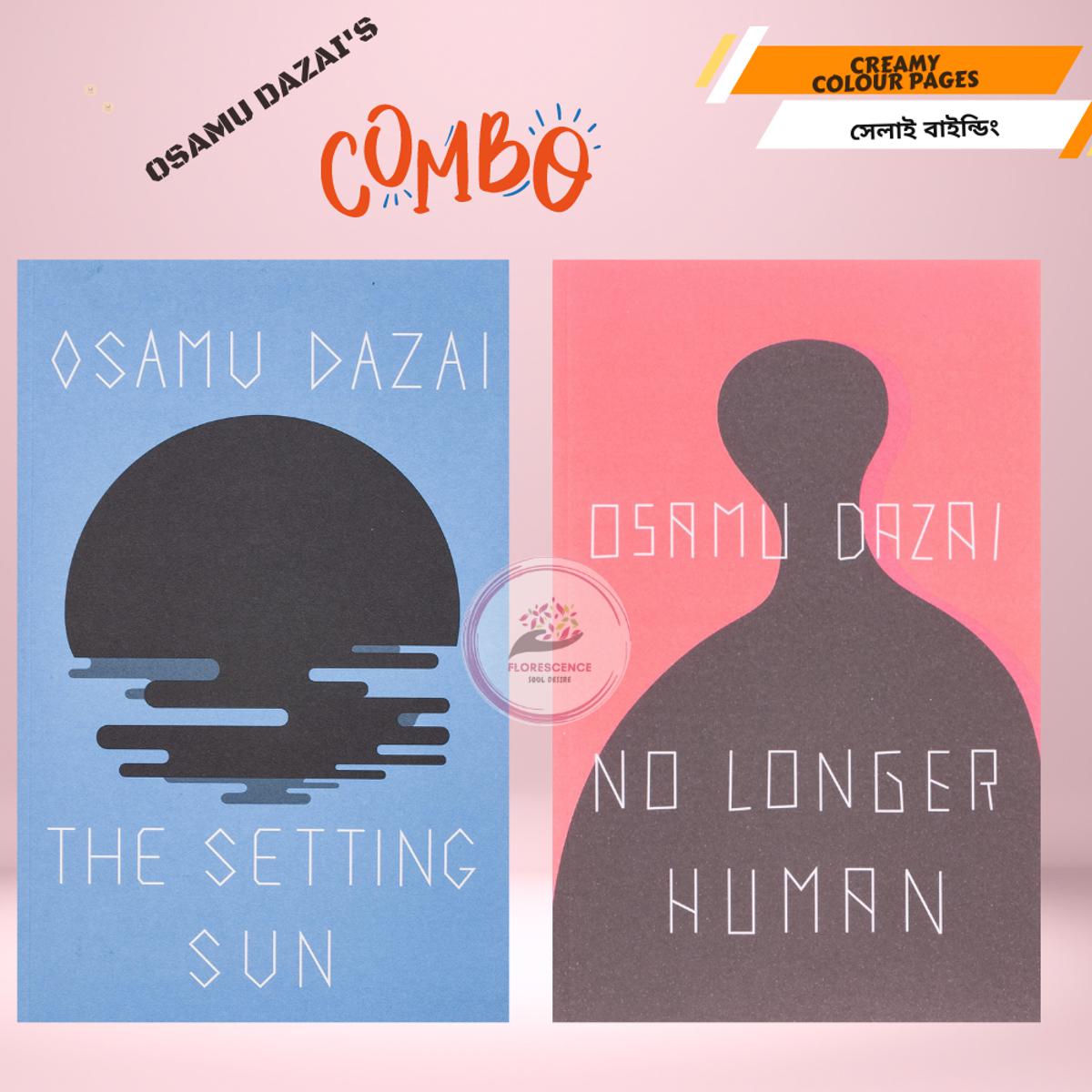 No Longer Human & The Setting Sun: A Collection of Famous Novels by Osamu Dazai