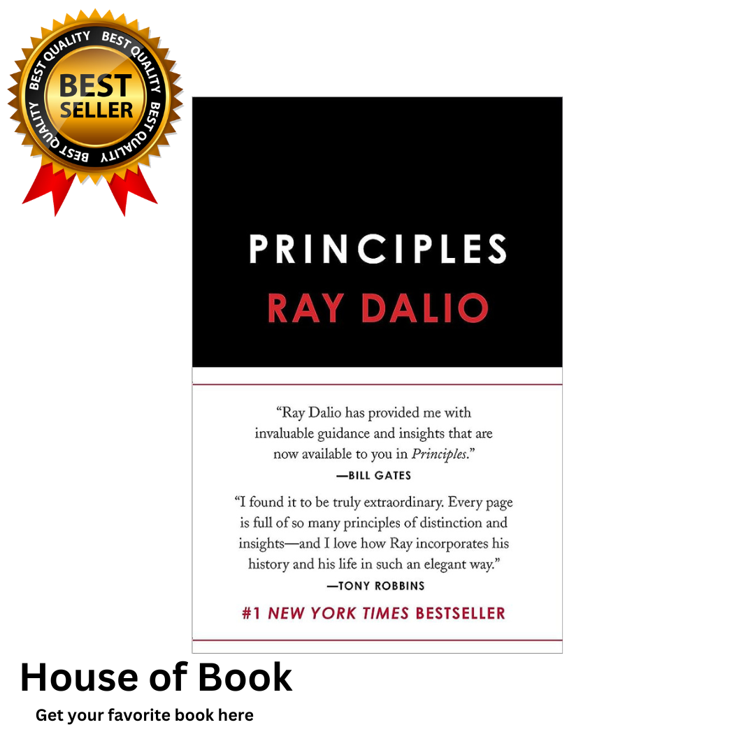Principles: Life and Work by Ray Dalio