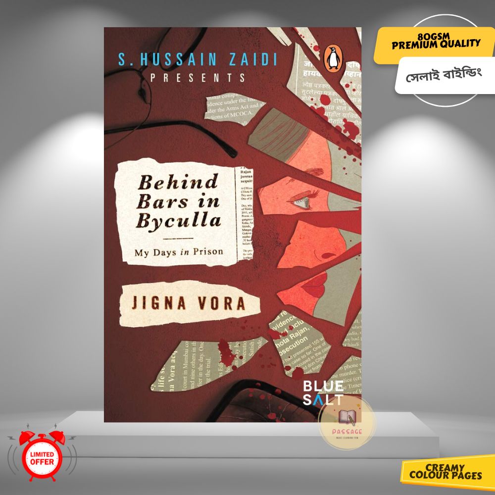 Behind Bars in Byculla: My Days in Prison Jigna Vora - Premium - Paperback. 
