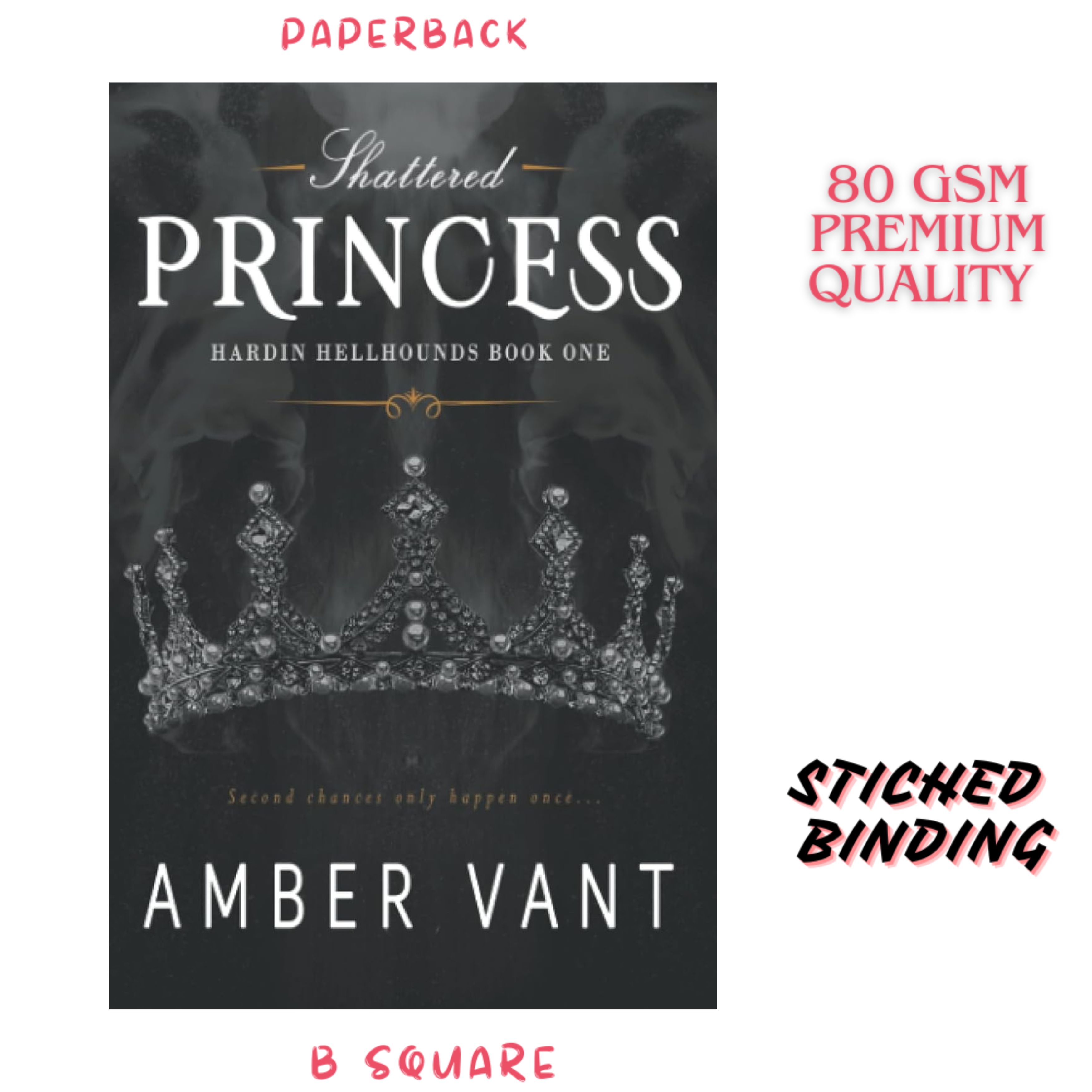 Shattered Princess (Hardin Hellhounds, #1) by Amber Vant (Paperback-premium)