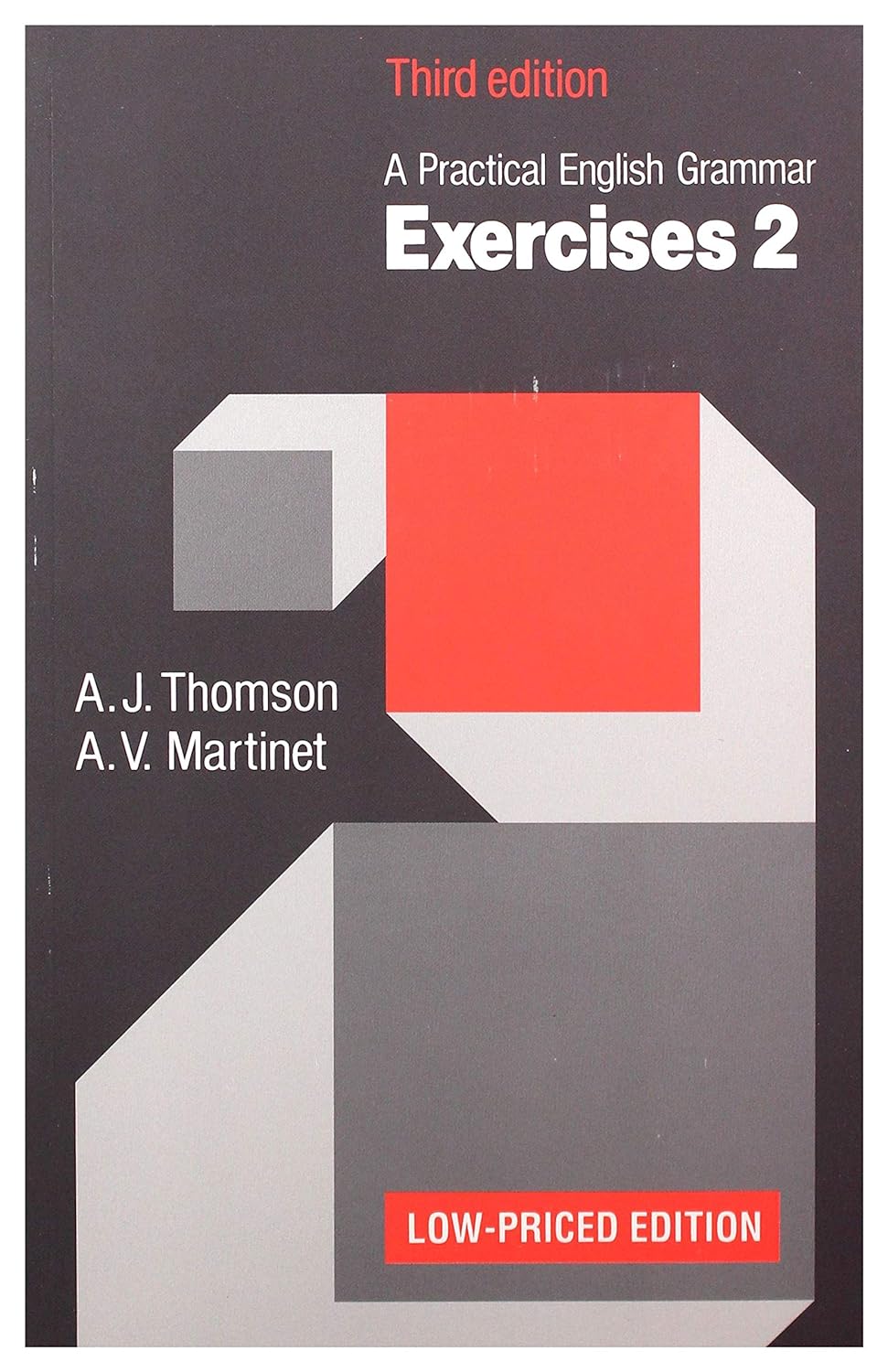 A Practical English Grammar (Exercises 2) By Audrey Jean Thomson & A.V. Martinet