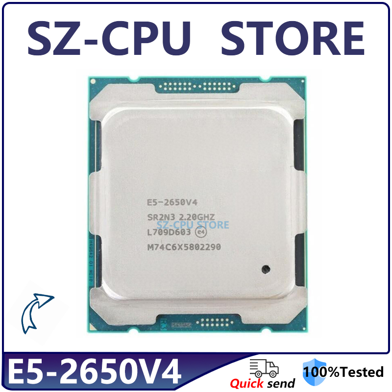 Xeon E5-2650V4 E5 2650V4 E5 2650 V4 Processor SR2N3 2.2GHz Twelve nuclei 30M LGA 2011-3 CPU