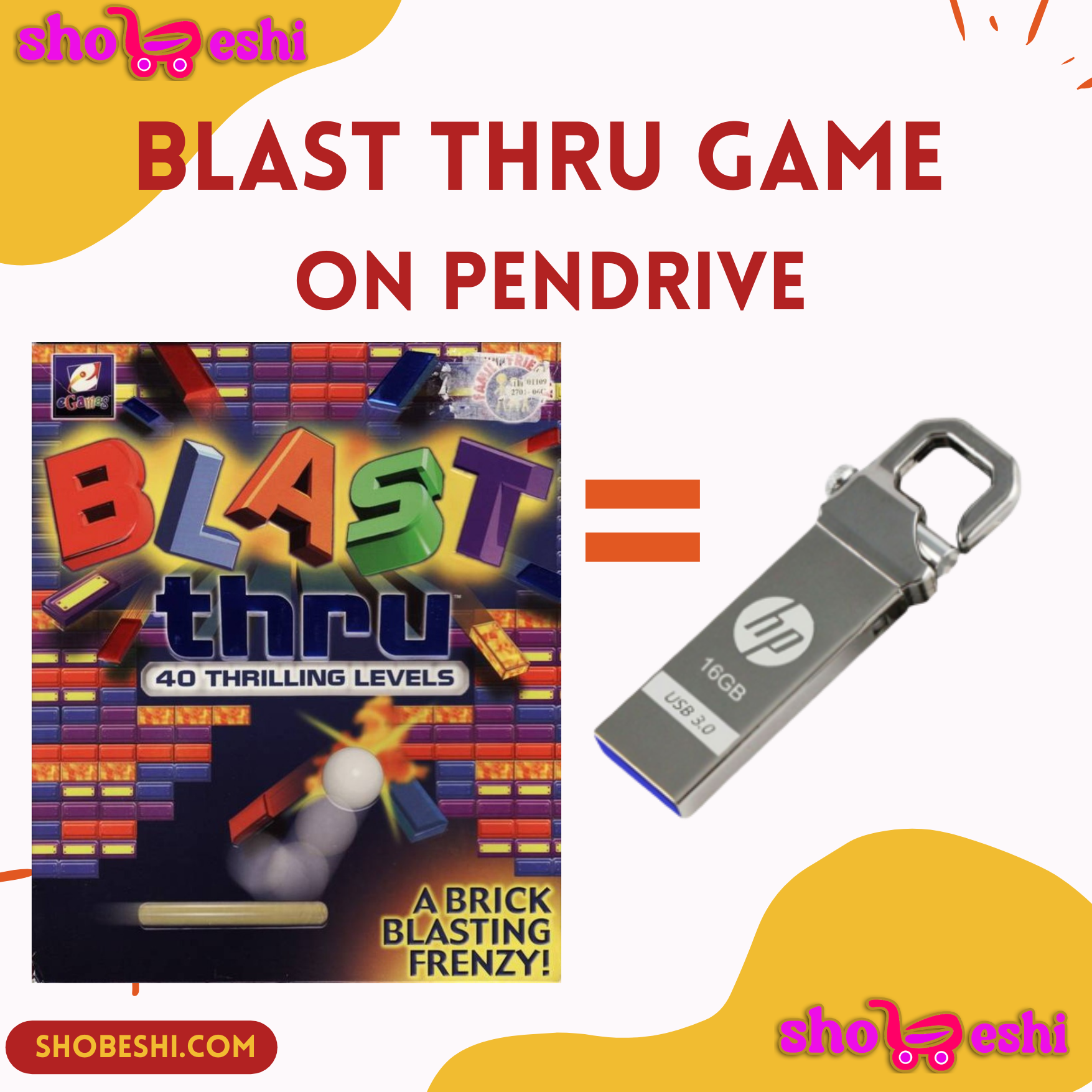 Blast Thru game On PENDRIVE. 