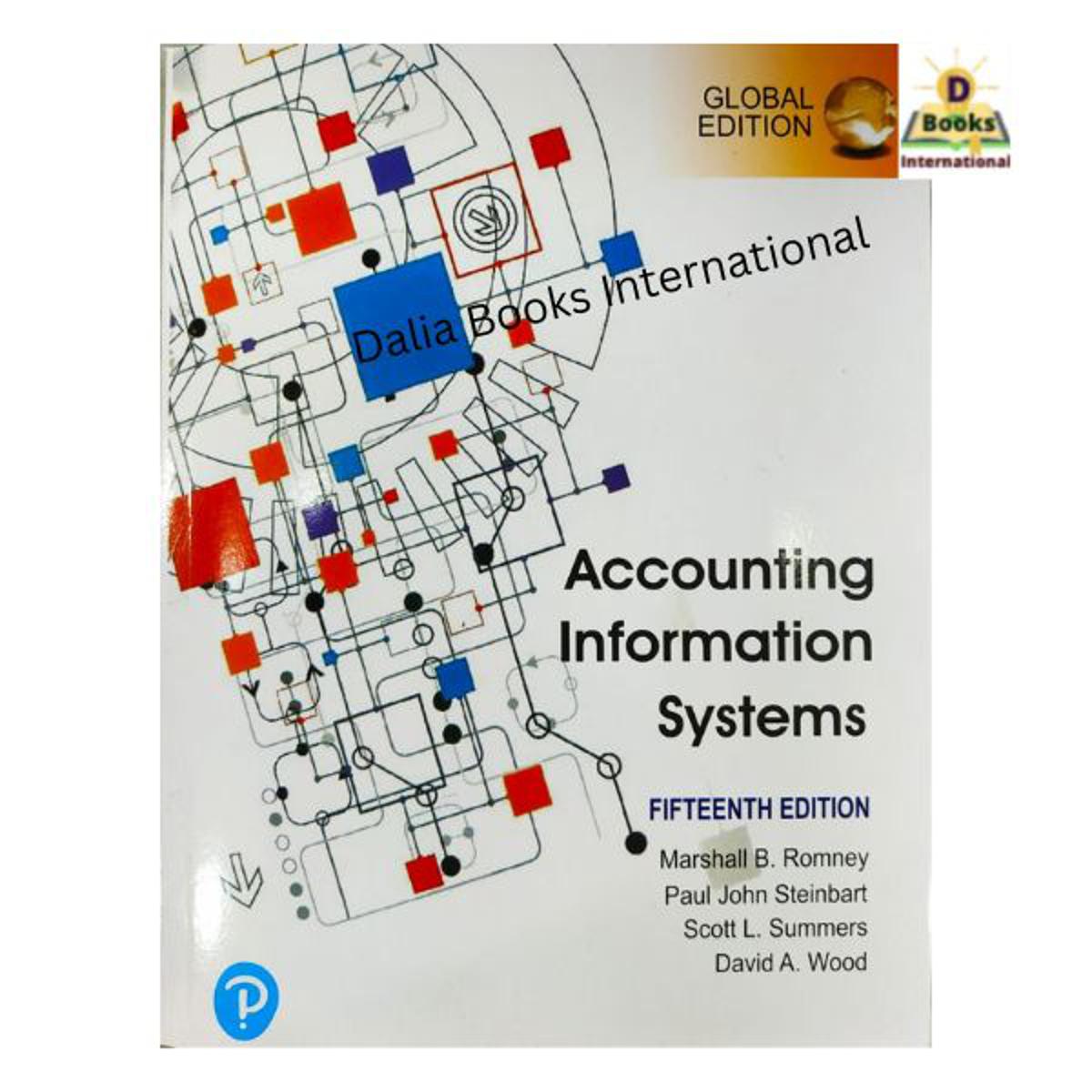 Accounting Information Systems by Marshall B. Romney (Global Edition 15th Edition)