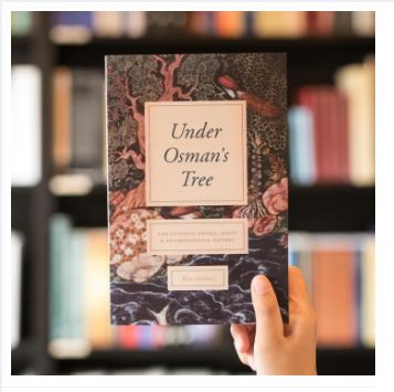 Under Osman's Tree: The Ottoman Empire, Egypt, and Environmental History by Alan Mikhail