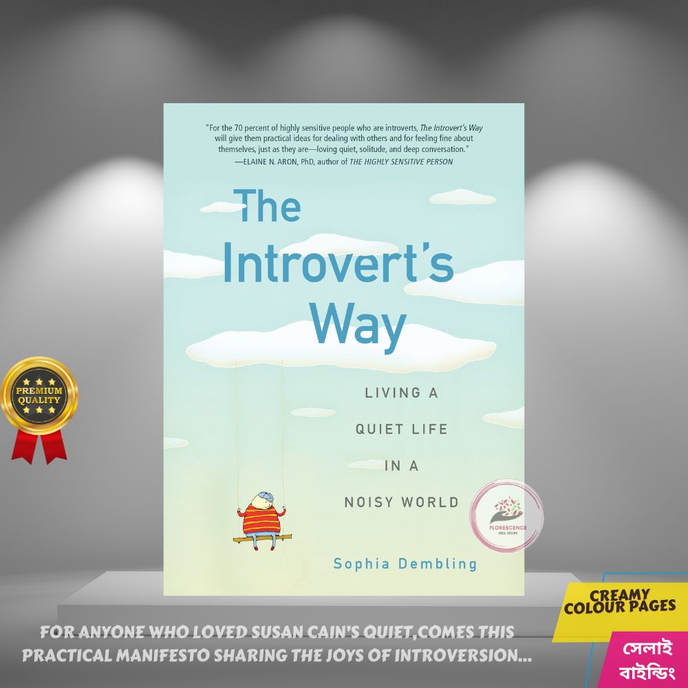 The Introvert's Way: Living a Quiet Life in a Noisy World (Perigee Book) by Sophia Dembling - Paperback. 