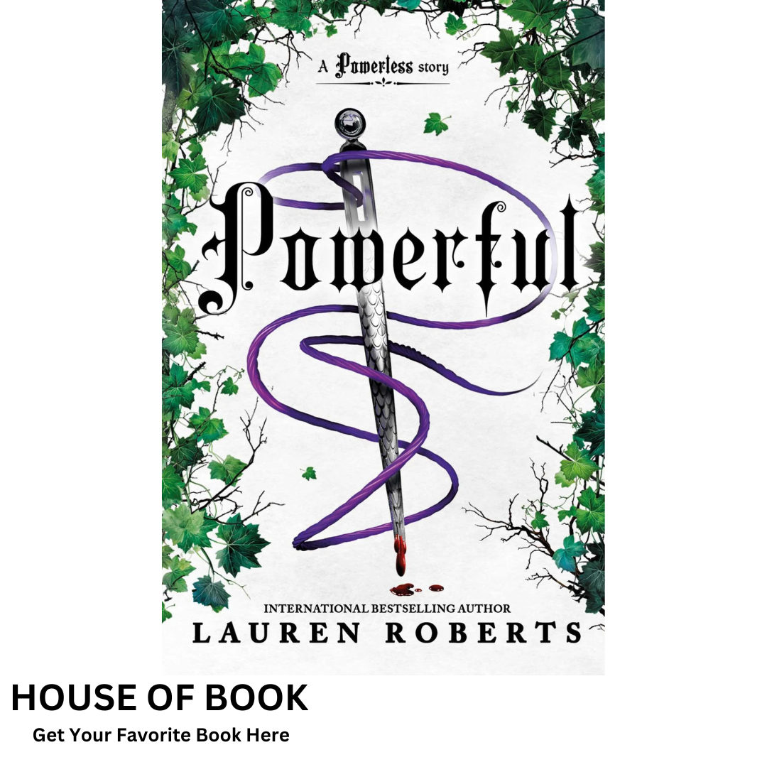 Powerful: A Powerless Story by Lauren Roberts (Premium Print)