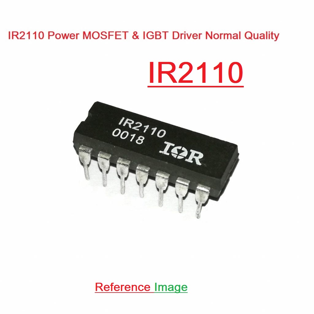 CHINESE IC IR2110 IR-2110 2110 2.5A 10V 20V Power MOSFET & IGBT MOS Gate Driver Voltage Rectifier DIP-14 14 Pin Leads Dual In Line Package Chip - Multi Plug. 