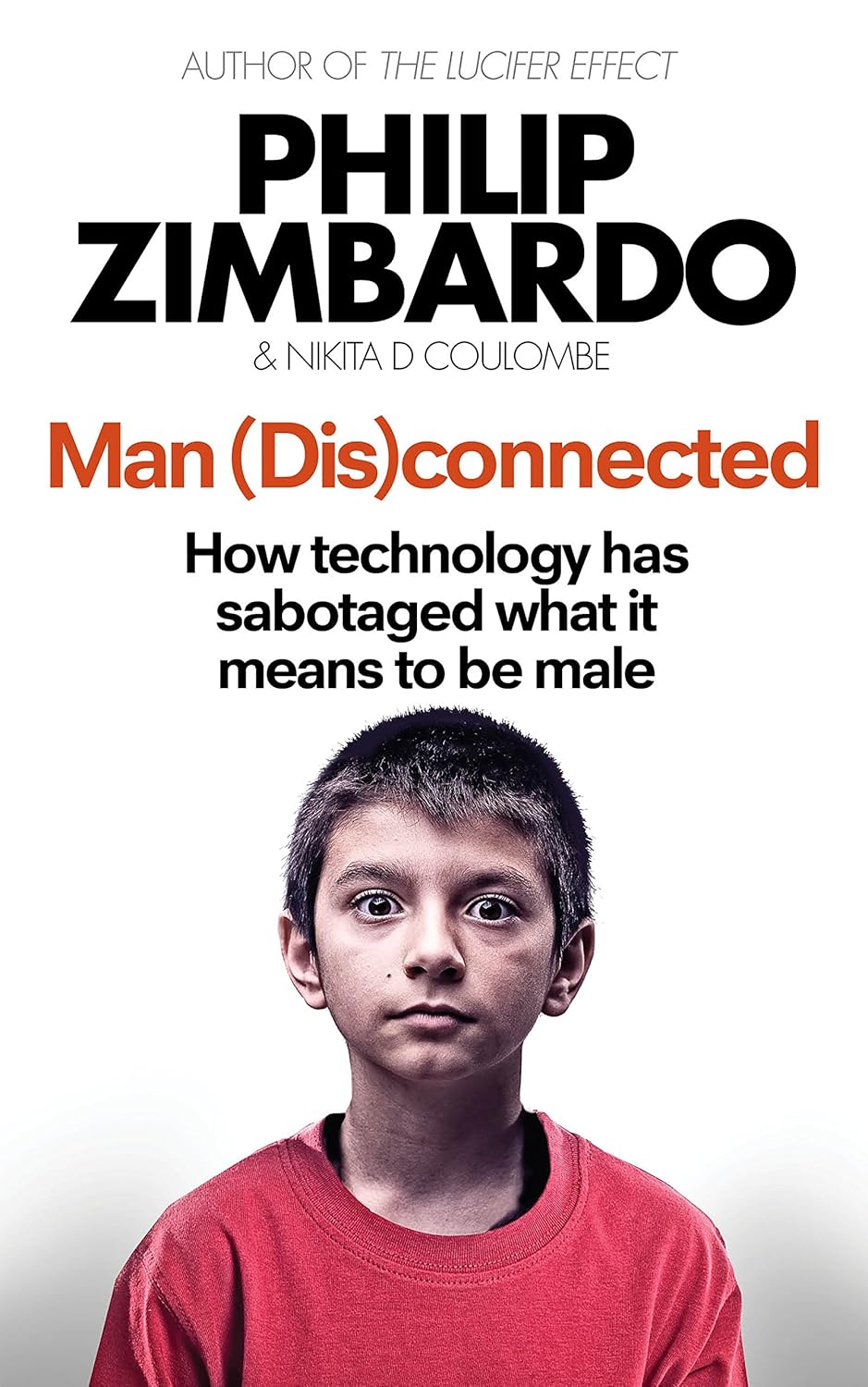 Man Disconnected by Philip Zimbardo and Nikita Coulombe