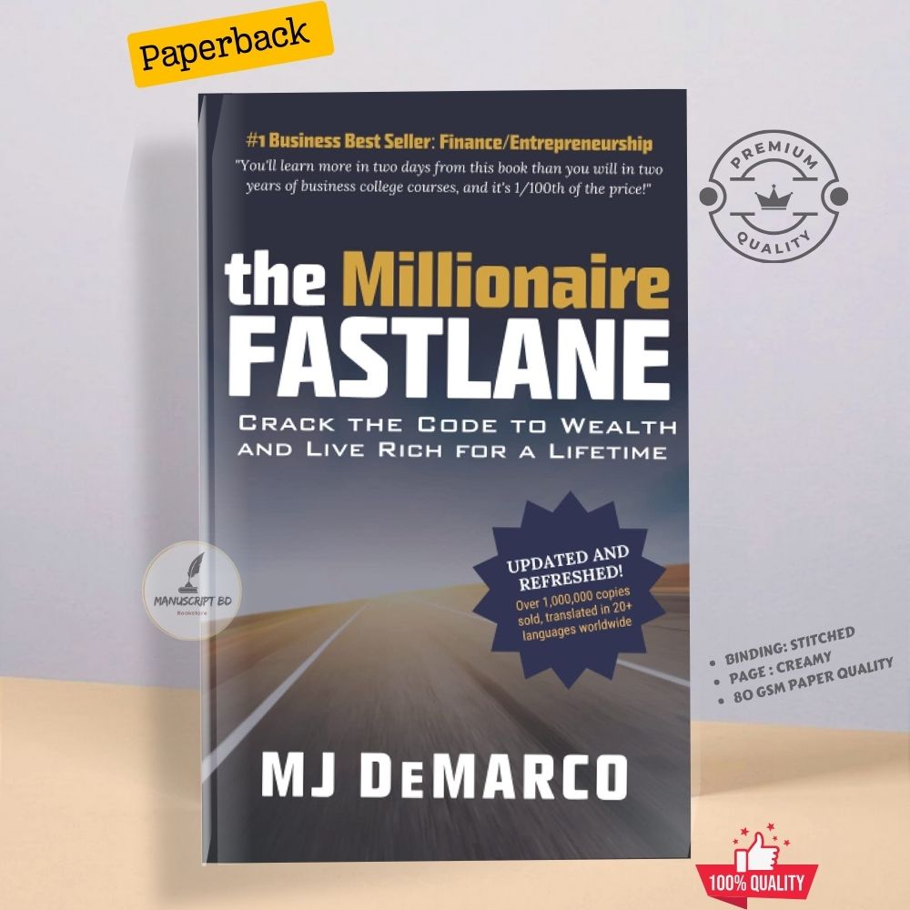 The Millionaire Fastlane: Crack the Code to Wealth and Live Rich for a Lifetime! by M. J. DeMarco  - Premium - Paperback