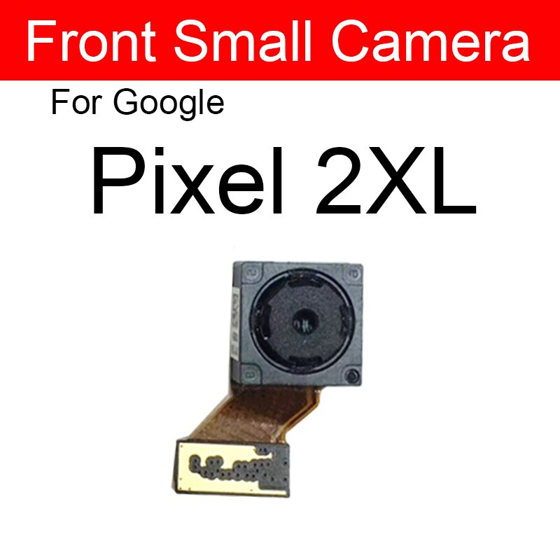 Back Camera Front Camera For Google Pixel 2 2XL 3 3XL 3A XL Rear Camera Flex Cable Ribbon Replacement Parts. 