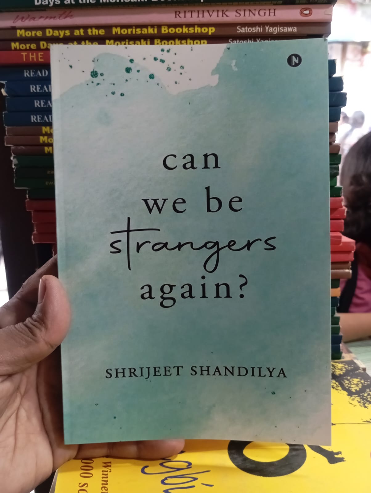 Can We Be Strangers Again by Shrijeet Shandilya. 