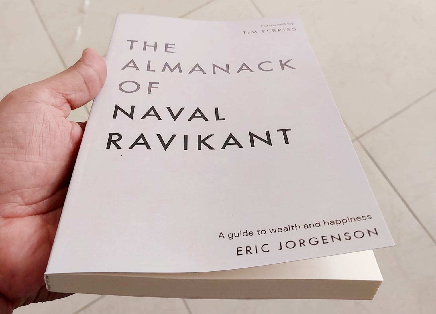 The Almanack of Naval Ravikant: A Guide to Wealth and Happiness by Eric Jorgenson - Paperback. 