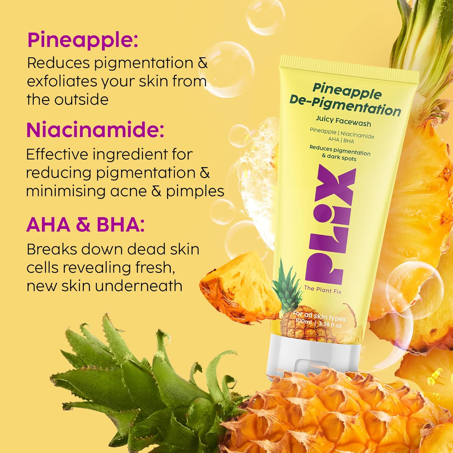 PLIX - THE PLANT FIX 5% Pineapple Foaming Facewash For Depigmentation,100ml | Cleanser For Skin Brightening & Even Toned Complexion | Free Of Sulphates, Paraben & Silicones. 