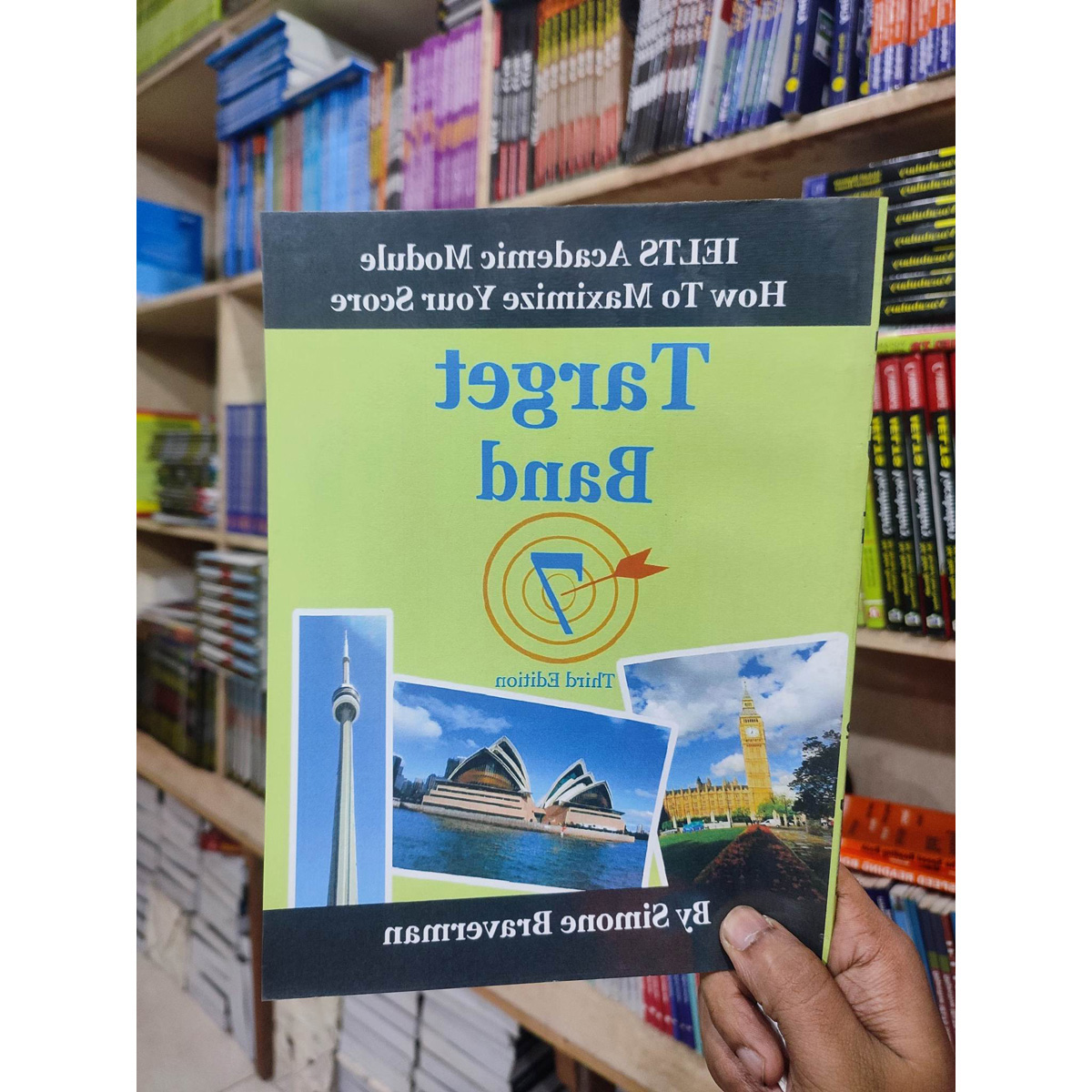 Useful Tips for IELTS Target Band 7 Academic Module by Simone Braverman. 