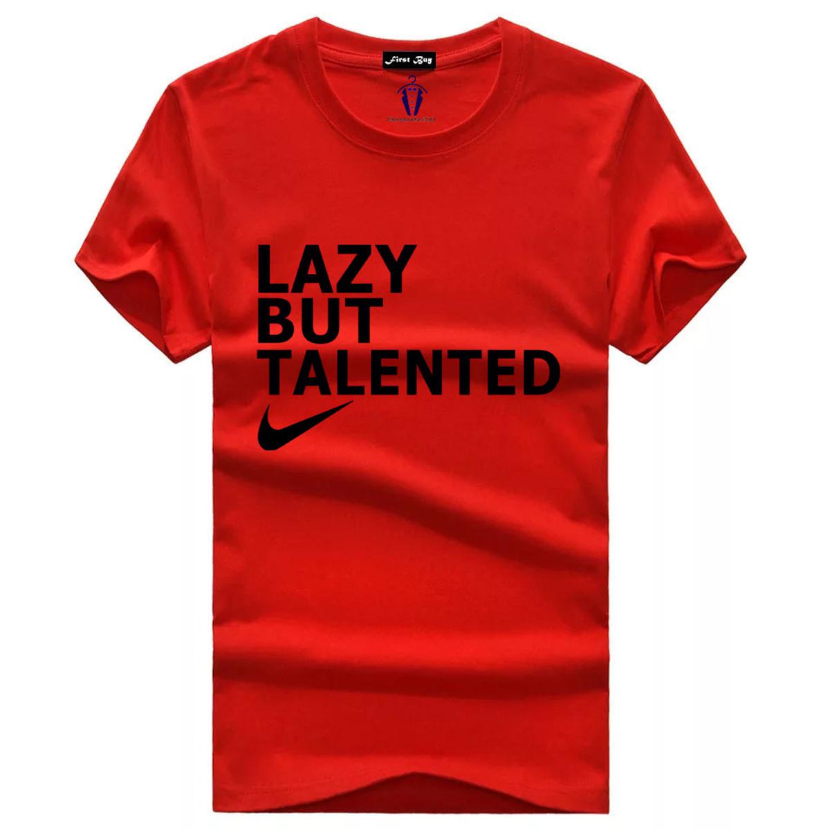 Lazy But Talented Short Sleeve Comfortable Tshirt