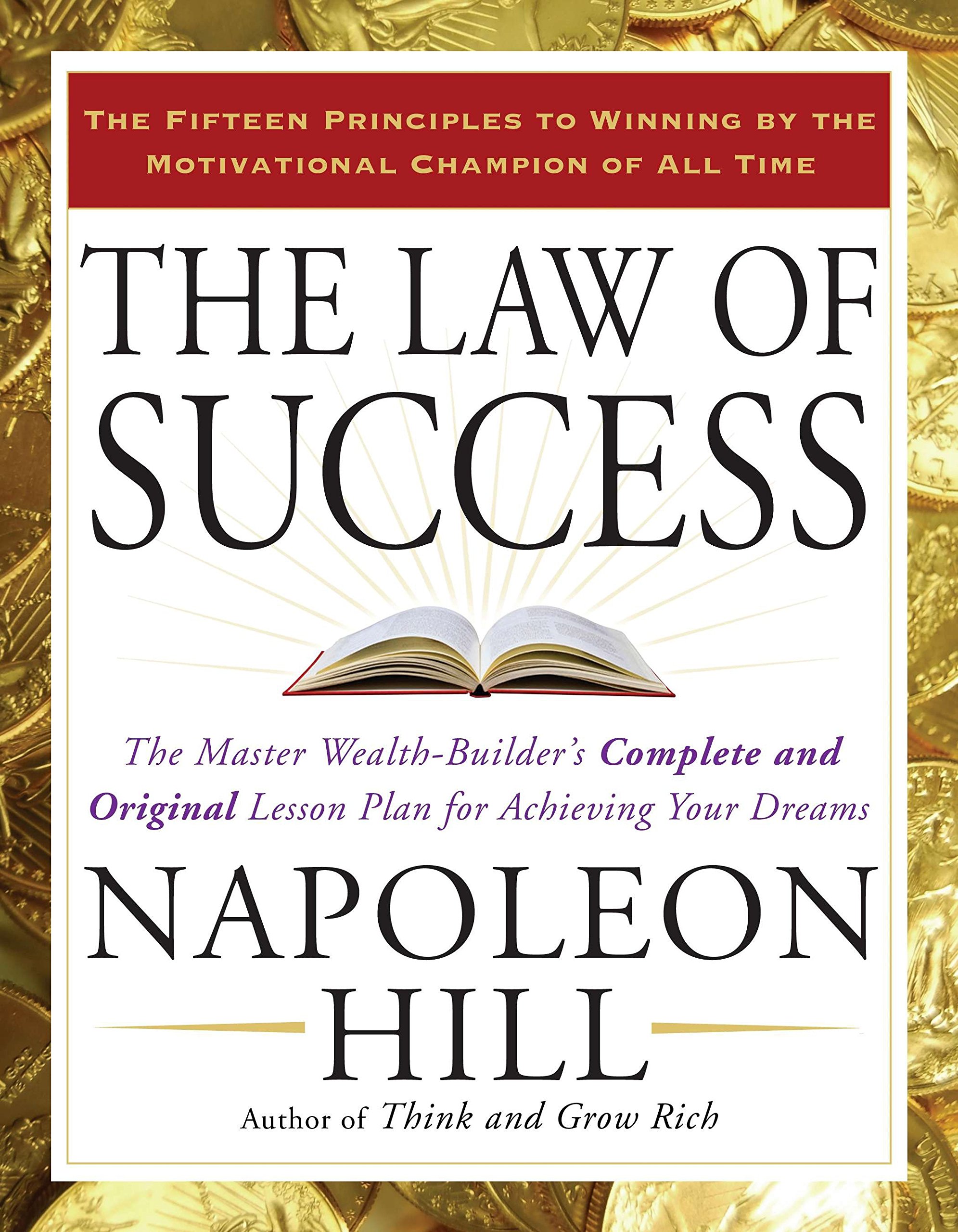 The Law of Success by Napoleon Hill. 