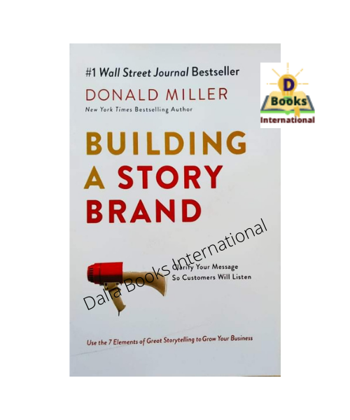 Building a Story Brand by Donald Miller | Daraz.com.bd
