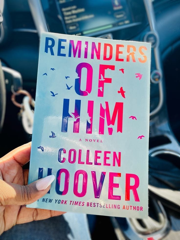 Reminders of Him A Novel