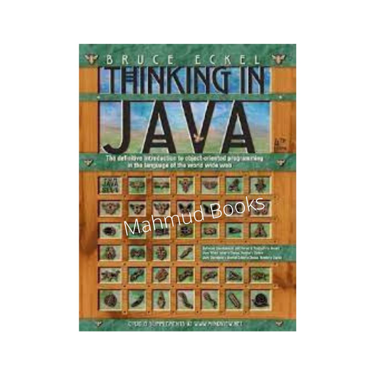 Thinking in Java by Bruce Eckel