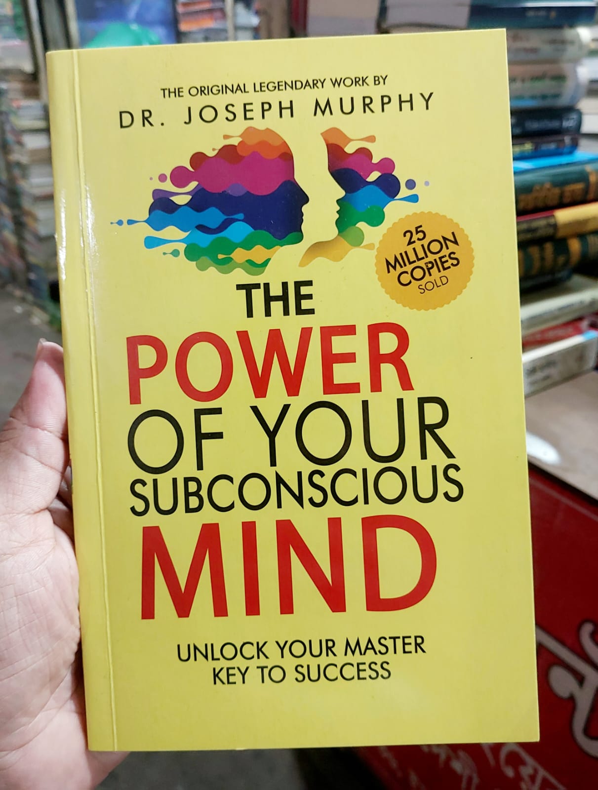 The Power Of Your Subconscious Mind by Joseph Murphy - Paperback.