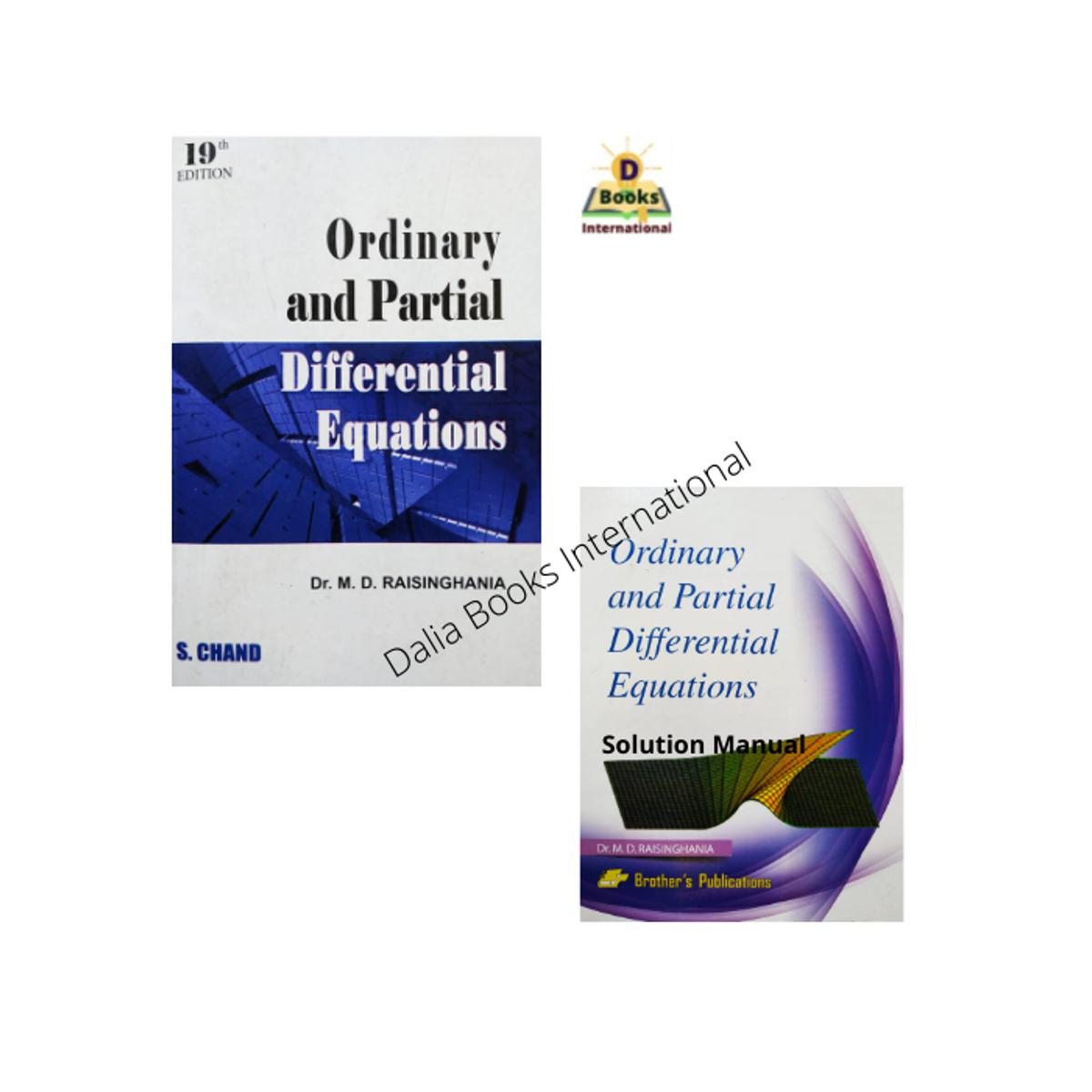 Ordinary and Partial Differential Equations (Book+Solution Manual) by Dr. M. D. Raisinghania