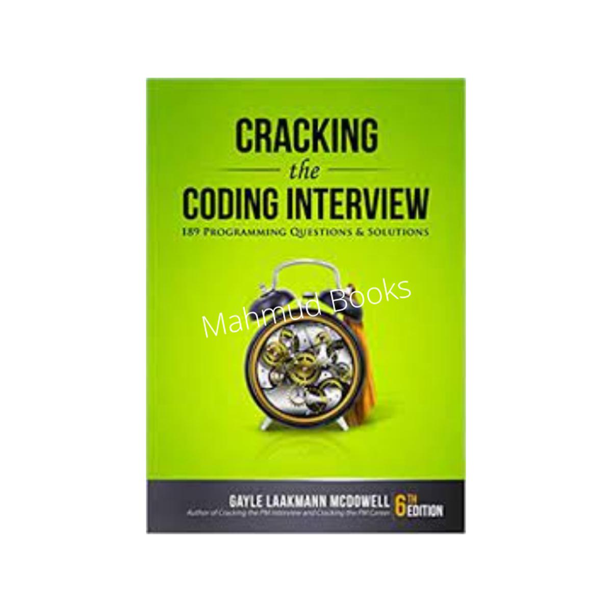 Cracking the Coding Interview by Gayle Laakmann McDowell