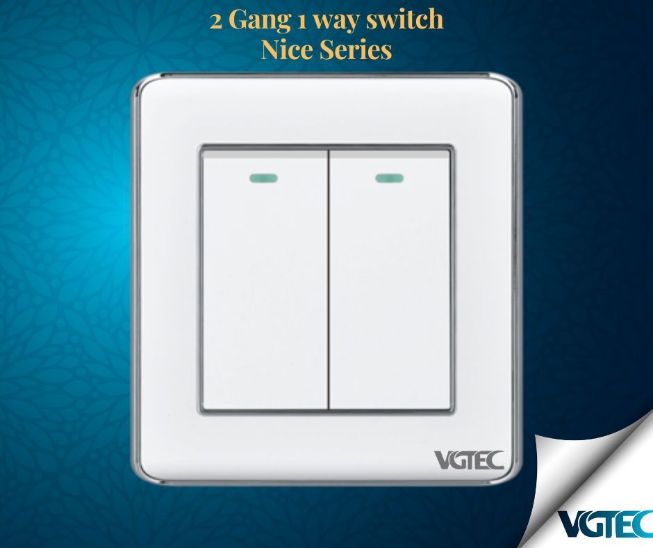 VGTEC - 2 gang 1 way switch (Nice series). 