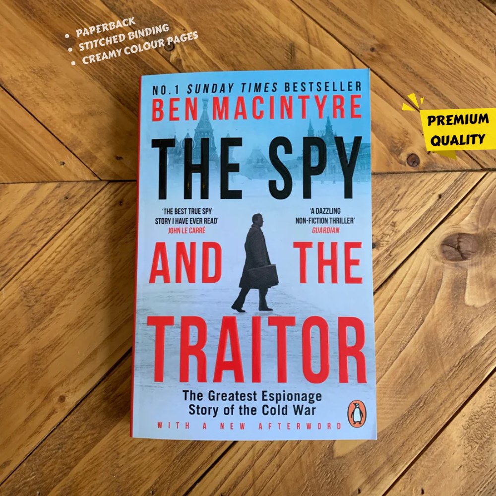 The Spy and the Traitor: The Greatest Espionage Story of the Cold War by Ben Macintyre - Premium - Paperback. 