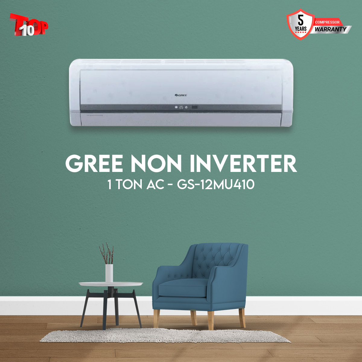 GREE 1 TON -GS-12XCO32/ GS-12MU410 / GS-12NFA410/ & OTHERS MODEL -NON INVERTET Split Type (OFFICIAL WARRANTY )