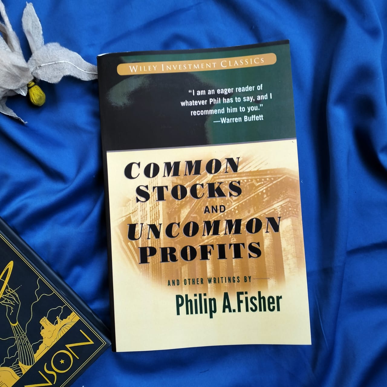 Common Stocks and Uncommon Profits and Other Writings by Philip A. Fisher