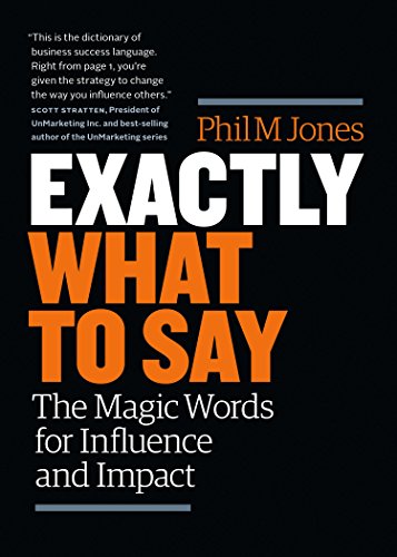 Exactly what to Say by Philm Jones
