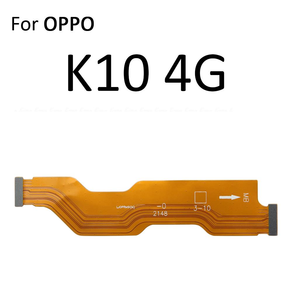 Main Motherboard LCD Display Connector Flex Cable Parts For OPPO K1 K3 K5 K7 K7x K9 K9s K10x K10 Pro Energy 4G 5G. 