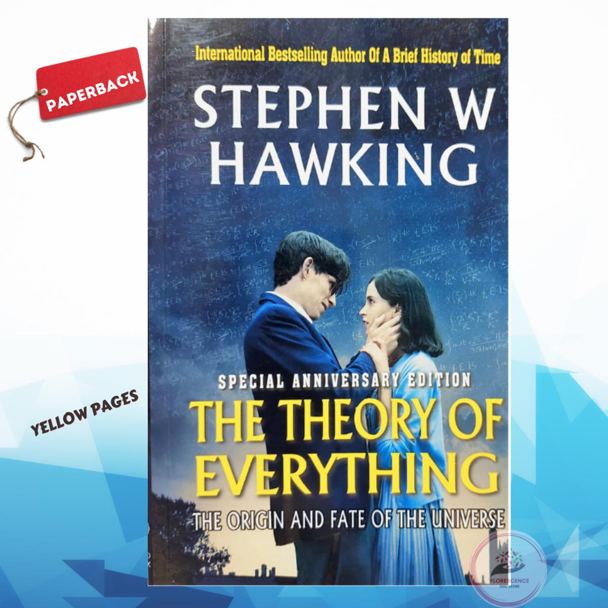 The Theory of Everything: The Origin and Fate of the Universe by Stephen W Hawking
