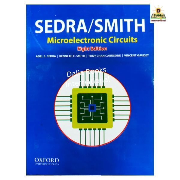 Microelectronic Circuits by Sedra & Smith (8th Edition). 