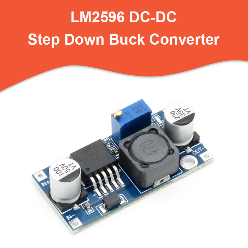 LM2596 DC-DC Step Down Adjustable Power DC Voltage Buck Converter