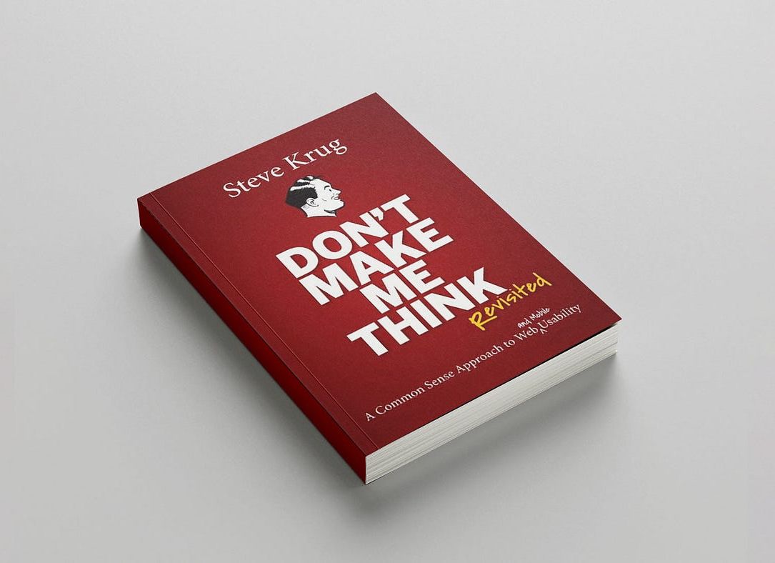 Don't Make Me Think by Steve Krug (Premium Quality Paperback). 