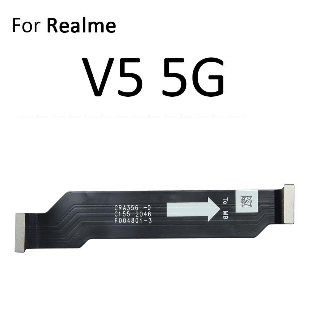Main Motherboard LCD Display Connector Flex Cable Parts For OPPO Realme V3 V5 V11 V11s V13 V15 V23 V23i V25 5G. 