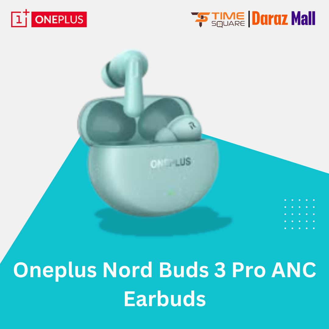 Oneplus Nord Buds 3 Pro ANC Earbuds- Time Square