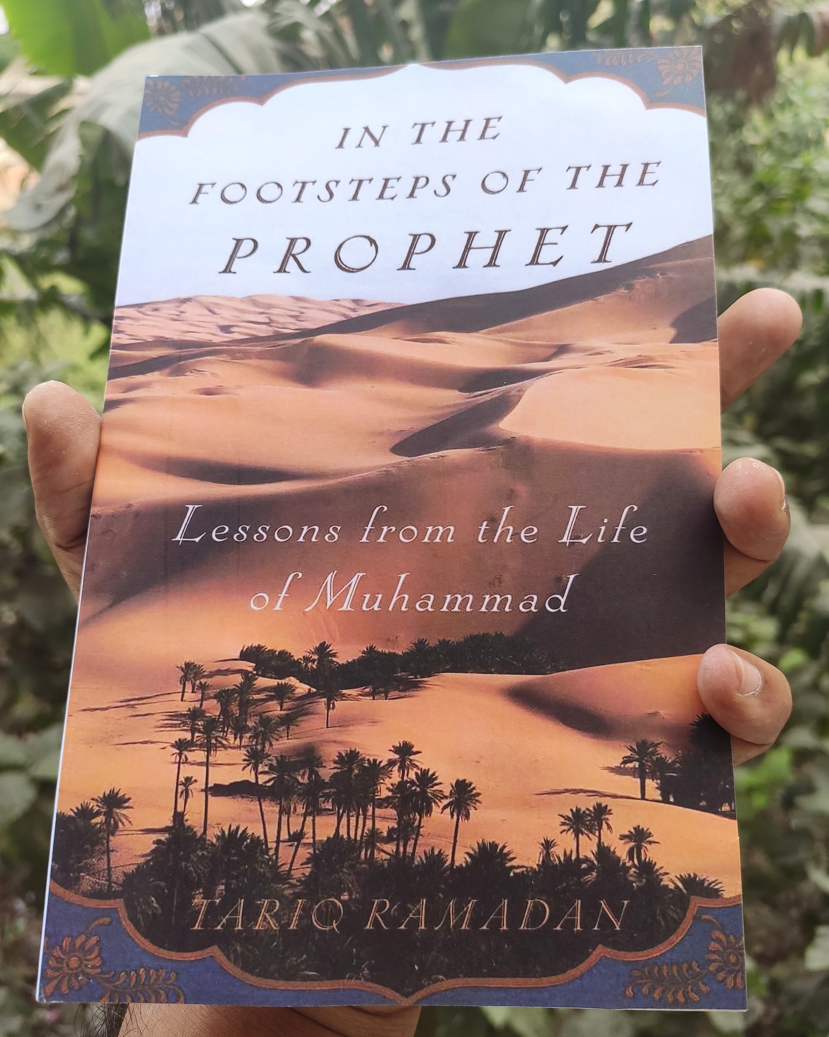 In the Footsteps of the Prophet: Lessons from the Life of Muhammad by T Ramadan. 