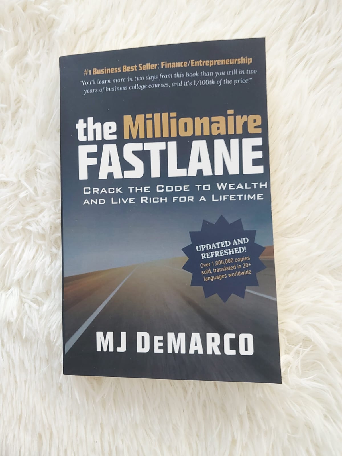 The Millionaire Fastlane: Crack the Code to Wealth and Live Rich for a Lifetime! by M. J. DeMarco  - Premium - Paperback. 