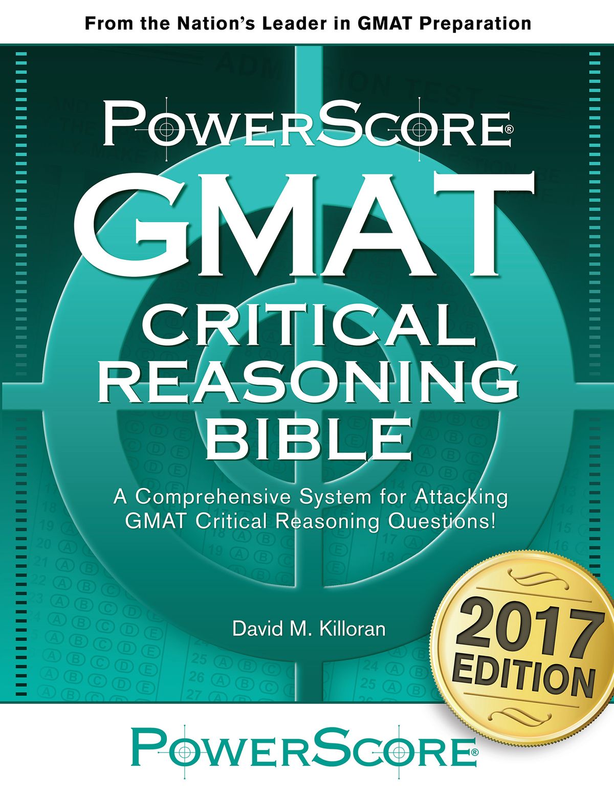 PowerScore GMAT Critical Reasoning by David M Killoran. 