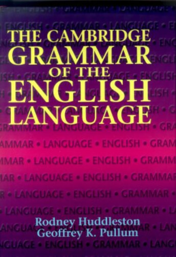 The Cambridge Grammar of the English Language Hardcover. 