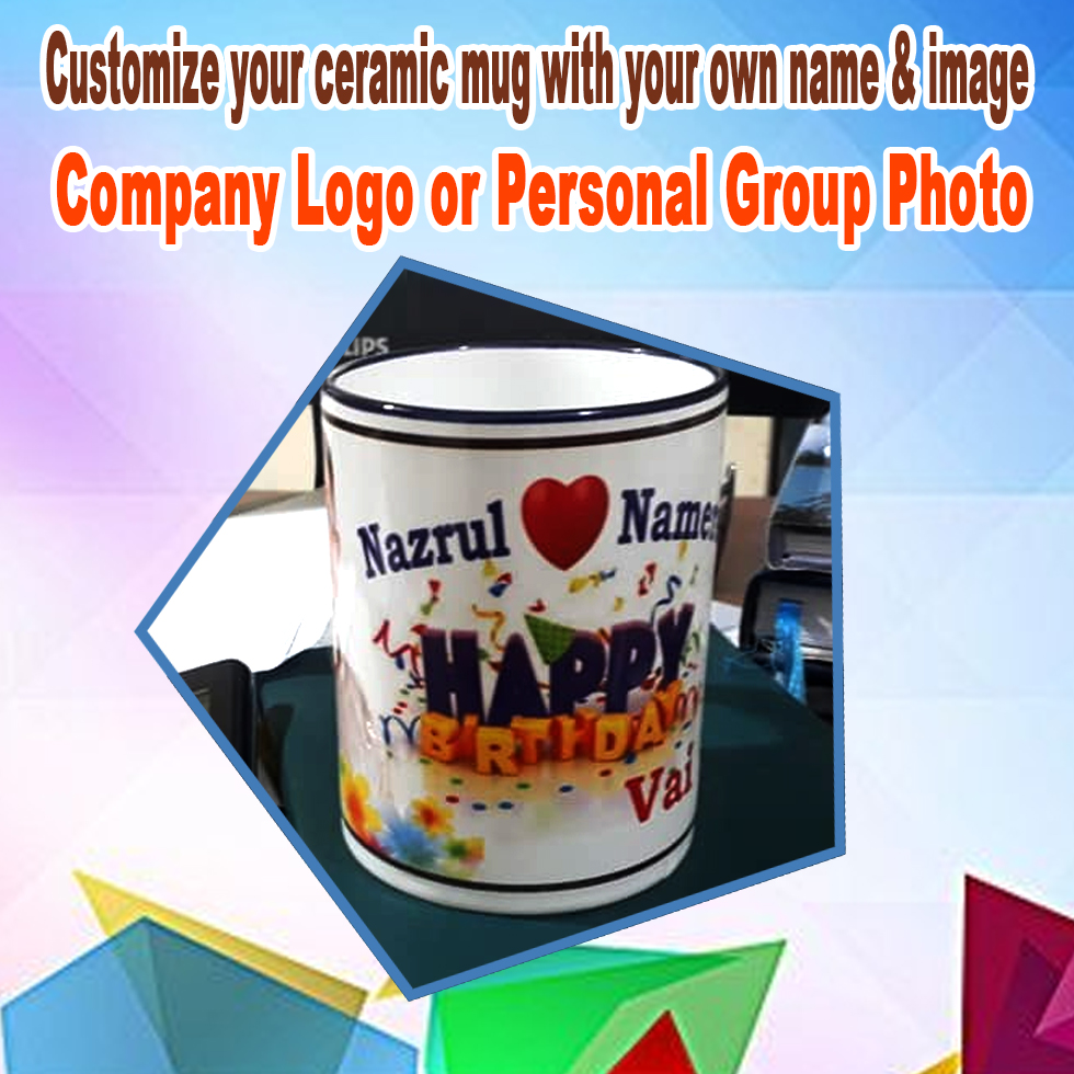 Customize your ceramic mug with your own name & image, Company Logo or Personal Group Photo. 